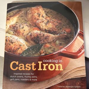 Cooking In Cast Iron Valerie Aikman-Smith Cook Book Farmhouse Cottagecore